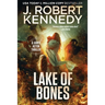 Lake of Bones