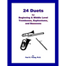 24 Duets for Middle Level Trombones, Euphoniums, and Bassoons