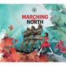 Marching North