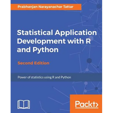 Statistical Application Development with R and Python