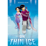 On Thin Ice