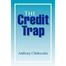 The Credit Trap