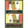 A Door Closed Softly: A Golden Age Mystery