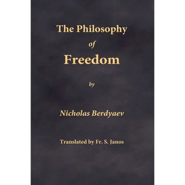 The Philosophy of Freedom
