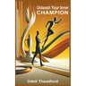 Unleash Your Inner Champion