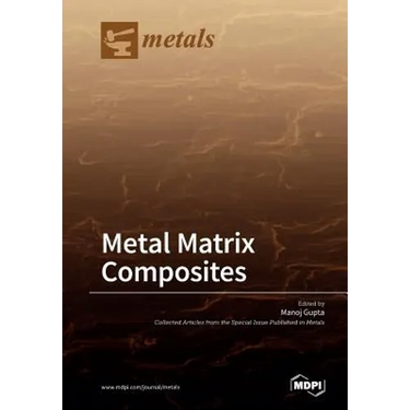 Metal Matrix Composites