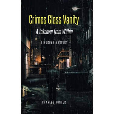 Crimes Glass Vanity: A Takeover from Within