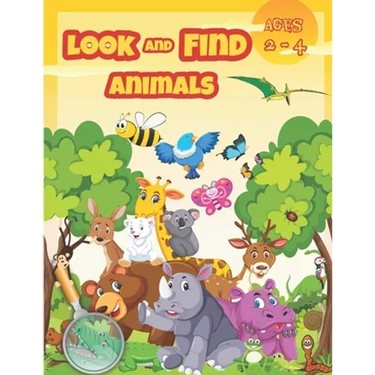 Look and Find Animals: Activity books for kids ages 2-4.