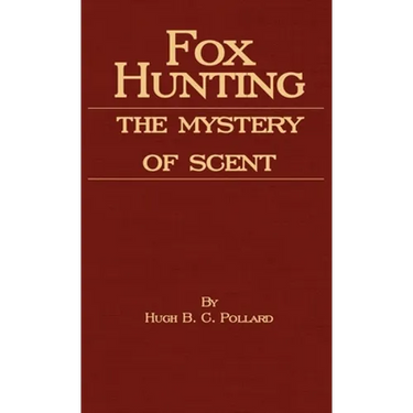 Fox Hunting - The Mystery of Scent