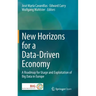 New Horizons for a Data-Driven Economy: A Roadmap for Usage and Exploitation of Big Data in Europe