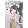 How Do We Relationship?, Vol. 8