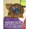 Workbook for Training Elders as Communion Celebrants: in the Cumberland Presbyterian Church