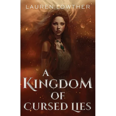 A Kingdom of Cursed Lies
