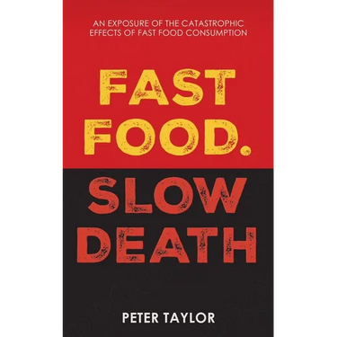 Fast Food Slow Death