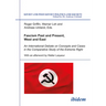 Fascism Past and Present, West and East: An International Debate on Concepts and Cases in the Comparative Study of the Extreme Right