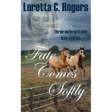 Fate Comes Softly