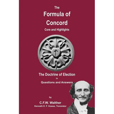 The Formula of Concord - The Doctrine of Election