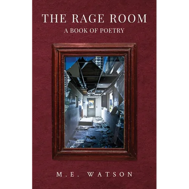 The Rage Room - A Book of Poetry