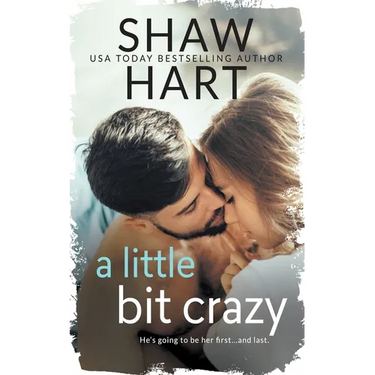 A Little Bit Crazy
