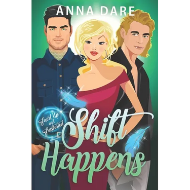 Shift Happens: An Urban Fantasy Mystery
