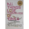 All Things Lose Thousands of Times