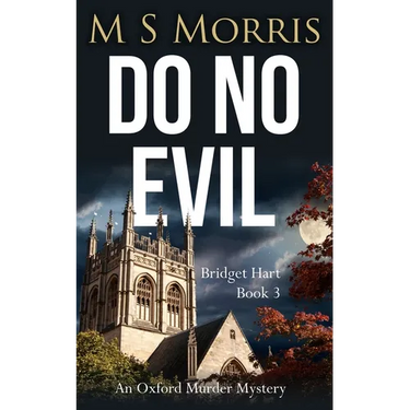 Do No Evil: An Oxford Murder Mystery