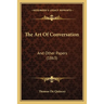 The Art Of Conversation: And Other Papers (1863)