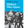 Hitler's War Aims: The Establishment of the New Order