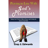 Praying in Line with God's Promises: Taking God's Word to Him in Prayer and Getting the Answers You Want