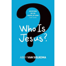 Who is Jesus?