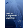 Infrared Nanophotonics: Materials, Devices, and Applications