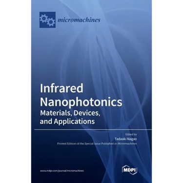 Infrared Nanophotonics: Materials, Devices, and Applications