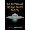 The Totem Lake Lesbian Coffee Society