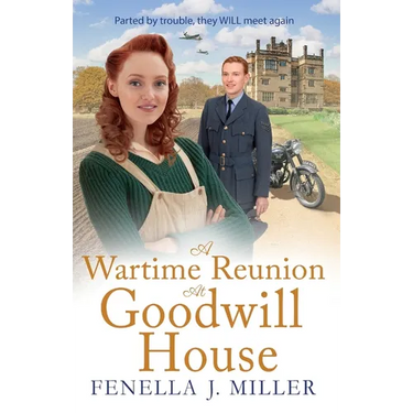 A Wartime Reunion at Goodwill House