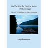 On The Way To The Far Shore: Q&A with The Buddha on the Way to Awakening