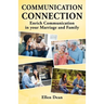 Communication Connection: Enrich Communication in your Marriage and Family