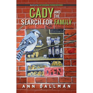 Cady and the Search for Family: A Cady Whirlwind Thunder Mystery