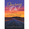 Journey On!: The Evolution of Thought