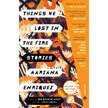 Things We Lost in the Fire: Stories