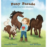 Pony Parade, A Sky View Farm Adventure