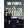 The People vs. the Golden State Killer