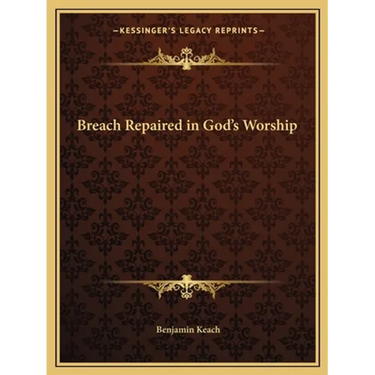 Breach Repaired in God's Worship