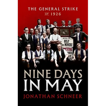 Nine Days in May: The General Strike of 1926