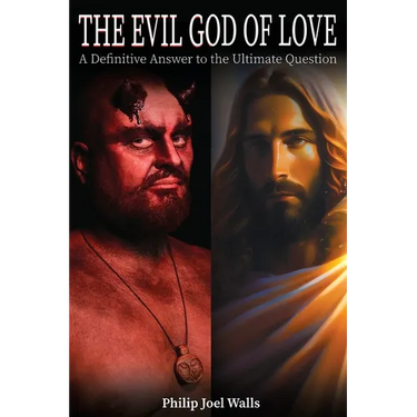 The Evil God of Love: A Definitive Answer to the Ultimate Question