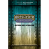 Bioshock and Philosophy: Irrational Game, Rational Book