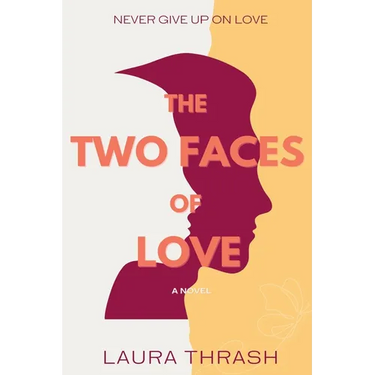 The Two Faces of Love