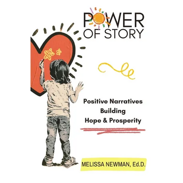 Power of Story: Positive Narratives Building Hope & Prosperity