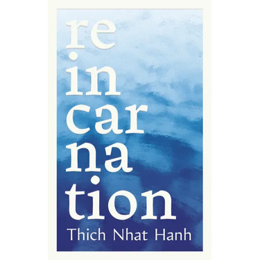 Reincarnation