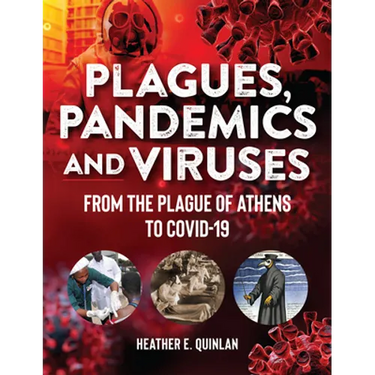 Plagues, Pandemics and Viruses: From the Plague of Athens to Covid 19