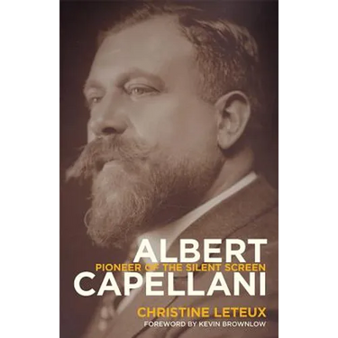 Albert Capellani: Pioneer of the Silent Screen